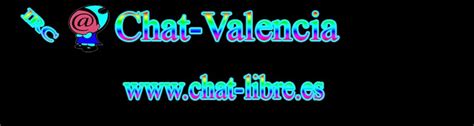 chateagratis valencia|Chat Valencia gratis : salas de chat de Valencia